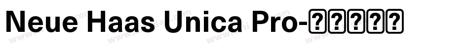 Neue Haas Unica Pro字体转换